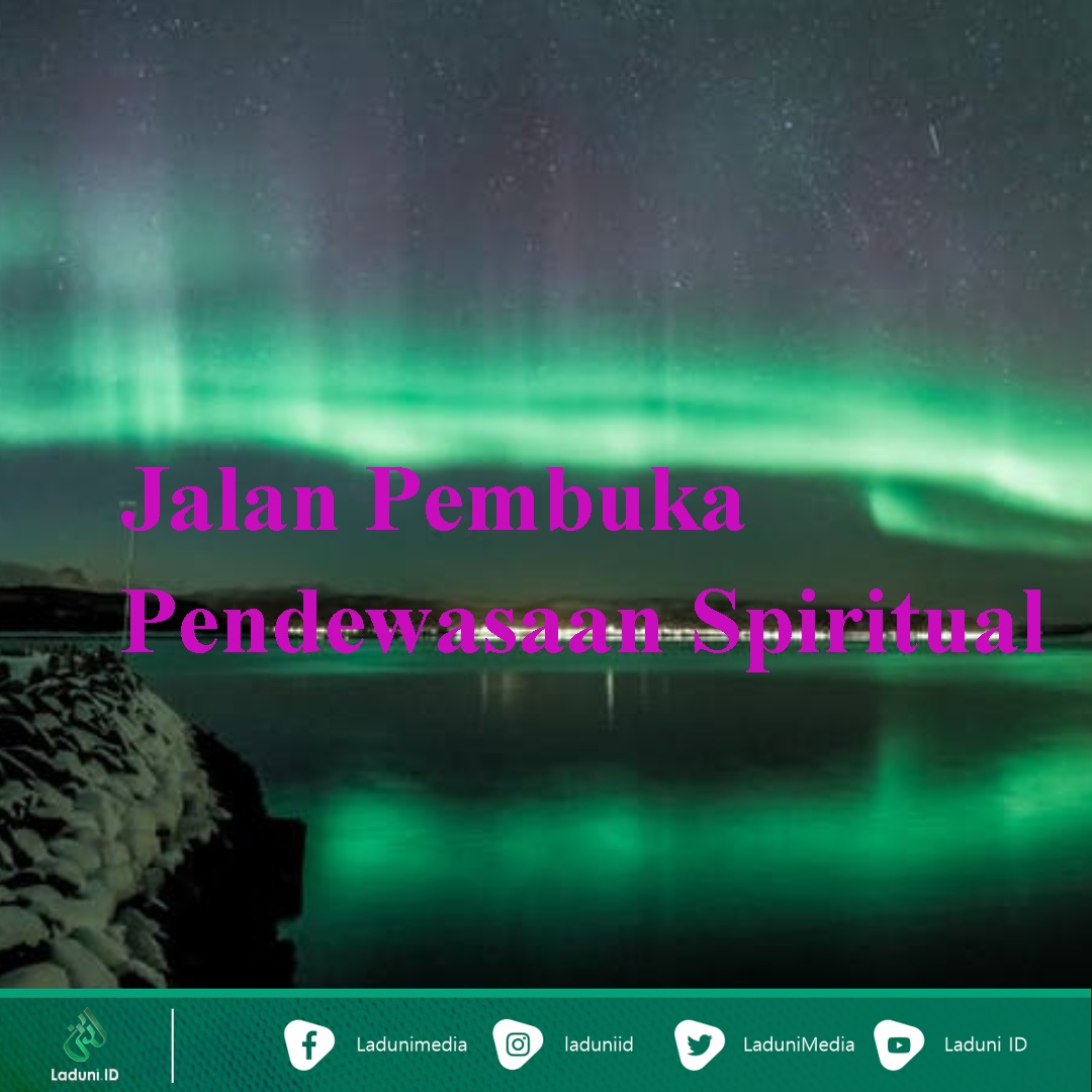 Jalan Pembuka Pendewasaan Spiritual