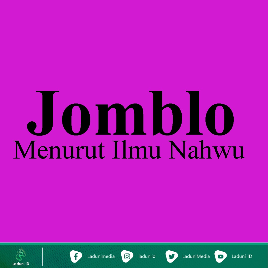 Jenis-jenis Jomblo Menurut Ilmu Nahwu