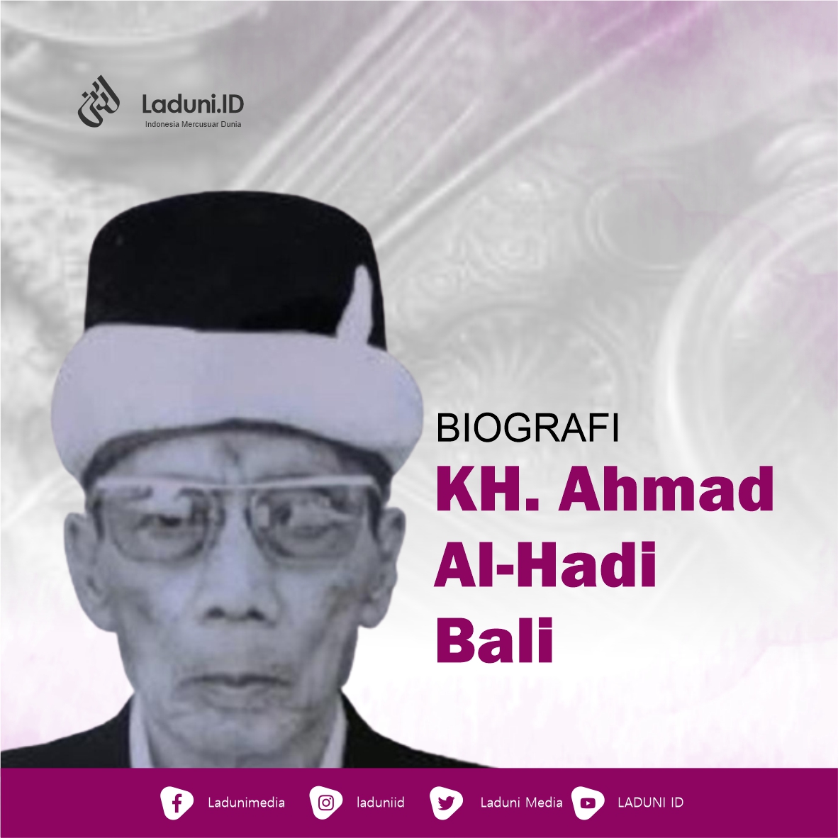 Biografi KH. Ahmad al-Hadi Bali