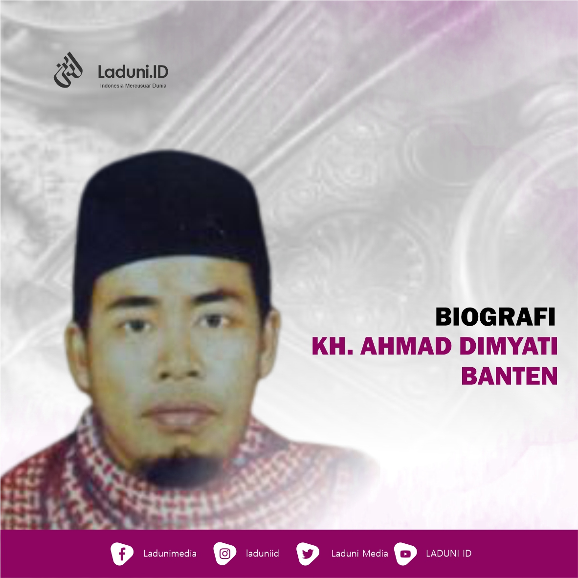 Biografi KH. Ahmad Dimyati Banten