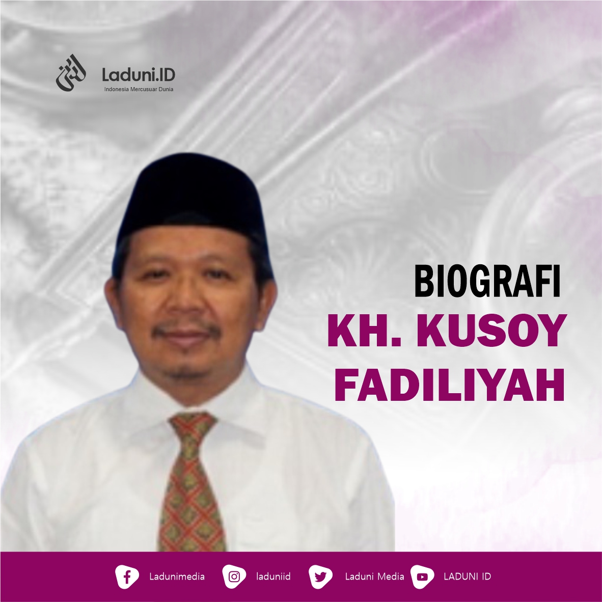 Biografi KH. Kusoy Fadiliyah