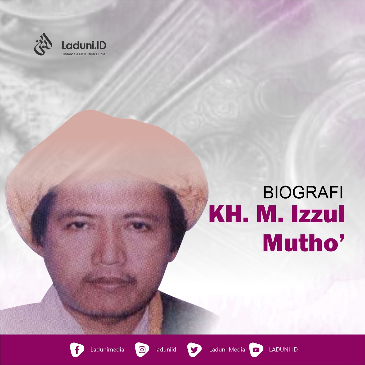 Biografi KH. M. Izzul Mutho’