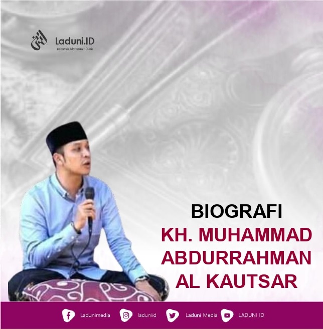 Biografi KH. Muhammad 'Abdurrahman Al Kautsar (Gus Kautsar)