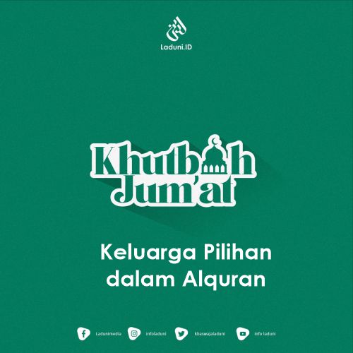 Khutbah Jumat: Keluarga Pilihan dalam Alquran