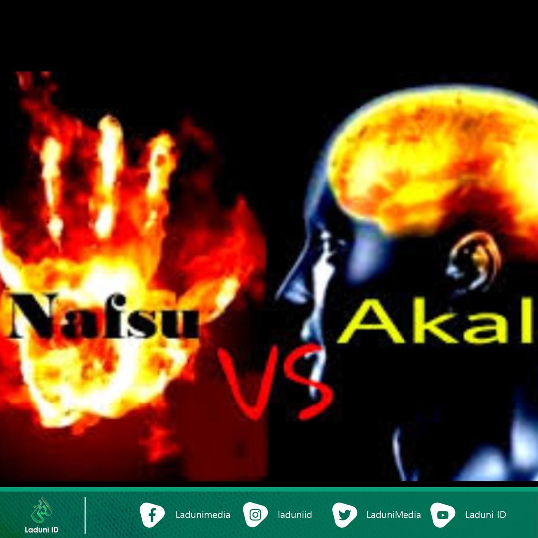 Kisah Penciptaan Akal dan Nafsu