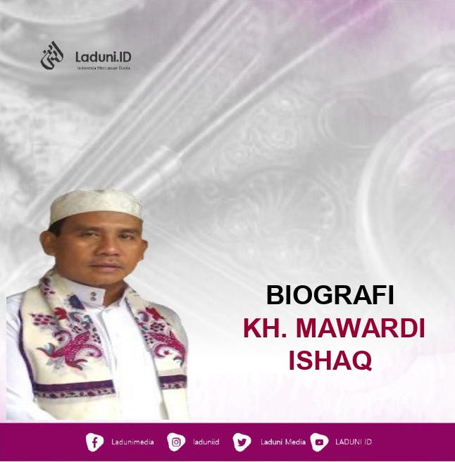 Biografi KH. Mawardi Ishaq