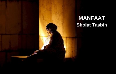 Manfaat Sholat Tasbih