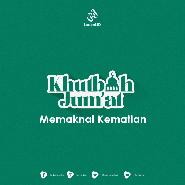 Khutbah Jumat: Memaknai Kematian