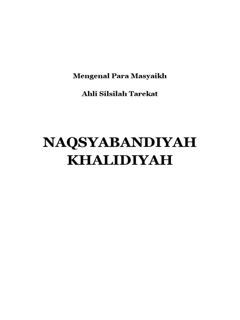 Tarekat Naqsyabandiah #7: Tarekat Ini Populer dengan Banyak Nama