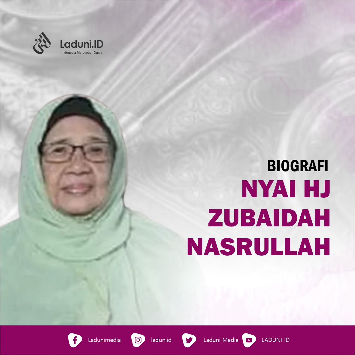 Biografi Nyai Hj. Zubaidah Nasrullah