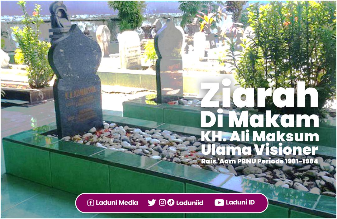 Ziarah di Makam KH. Ali Maksum, Ulama Visioner, Rais 'Aam PBNU Periode 1981-1984