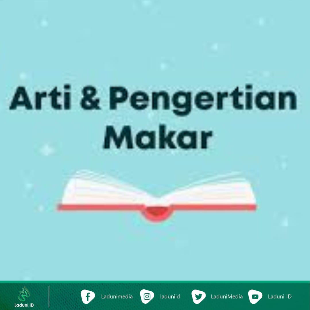 Pengertian Makar dan Tipu Daya