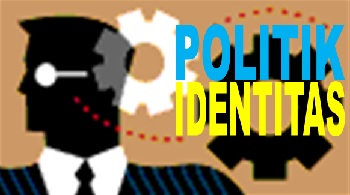 Runtuhnya Politik Identitas