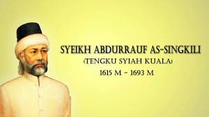 Tarekat Syattariah #2: Syekh Abdurrauf As-Singkili Pelopor Syattariah di Nusantara