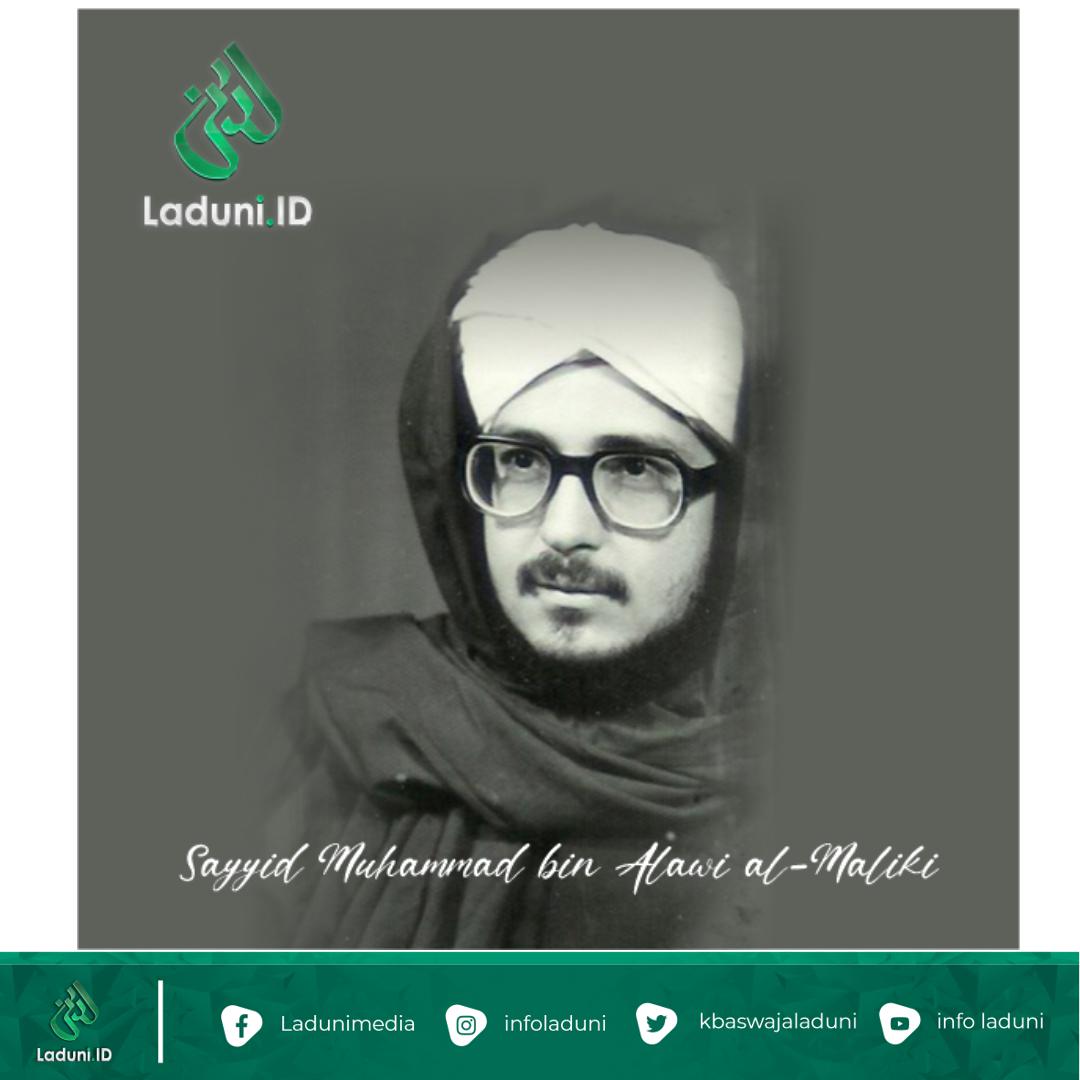 Cinta Rasulullah dan Sayyid Muhammad Al- Maliki Kepada Bangsa Indonesia