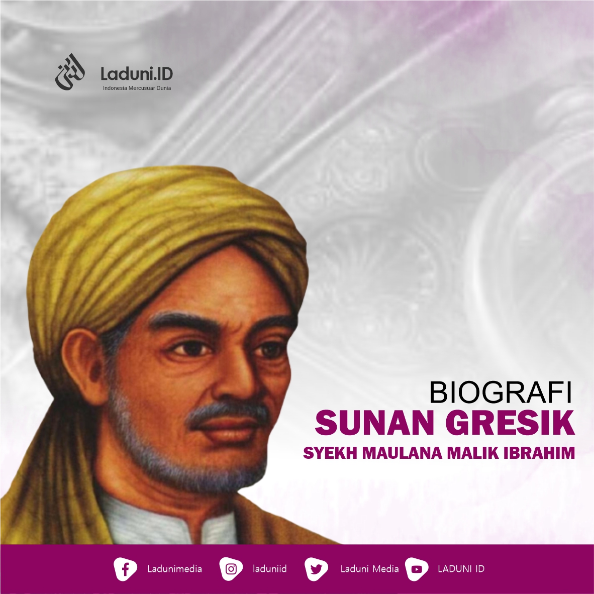 Biografi Sunan Gresik (Syaikh Maulana Malik Ibrahim)