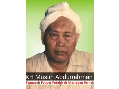 Biografi KH. Muslih al-Maraqi