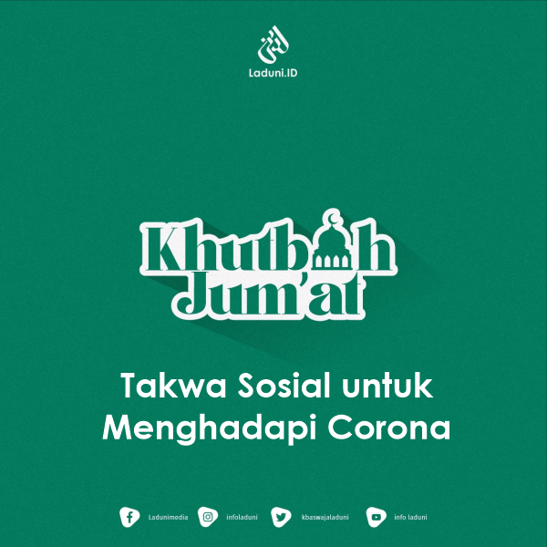 Khutbah Jumat:Takwa Sosial untuk Menghadapi Corona