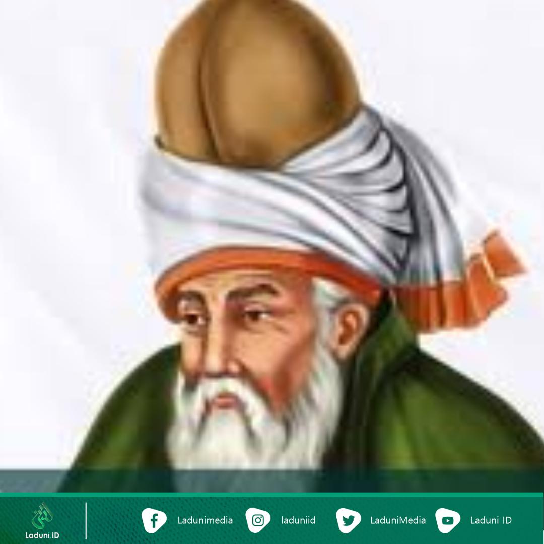 Tujuh Nasehat Dari Maulana Jalaluddin Ar-Rumi