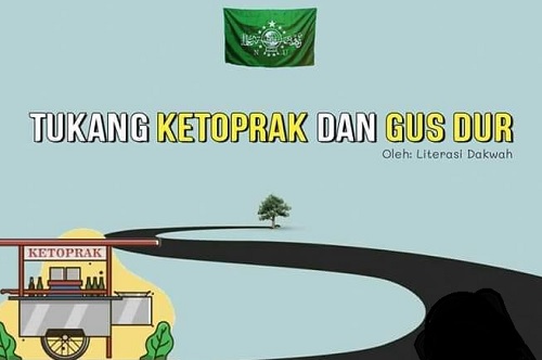 Tukang Ketoprak dan Gus Dur