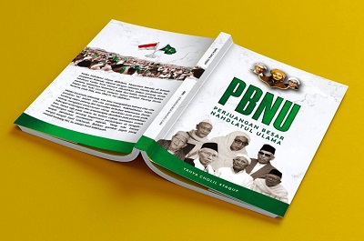 “PBNU”, Perjuangan Besar Nahdlatul Ulama