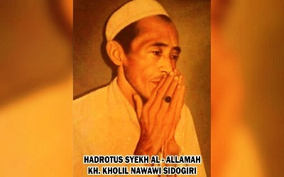 Kisah Karomah Kiai Kholil Nawawi Pasuruan