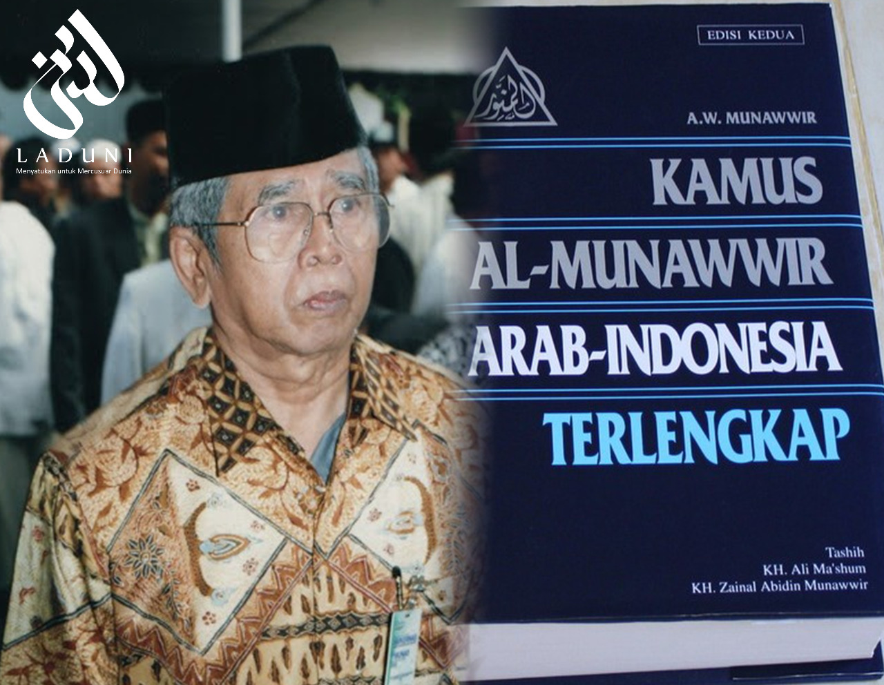 Kamus Al-Munawwir, Karya Fenomenal Mbah Warson Munawwir