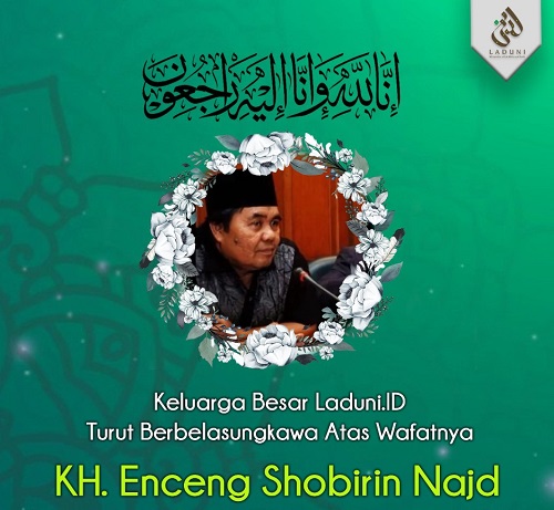 KH Enceng Shobirin Najd Wafat, Warga NU Diharap Mendoakan Almarhum