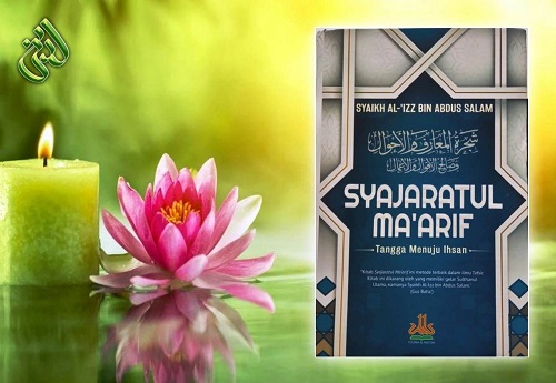 Syajaratul Ma’arif Bagian 5: Perintah-Perintah yang Bersifat Bathin (2)