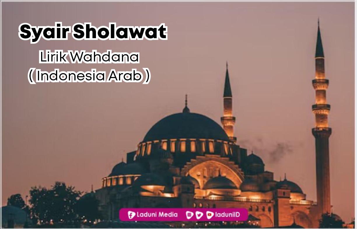 Wahdana Lirik Indonesia Arab, Syair Lagu