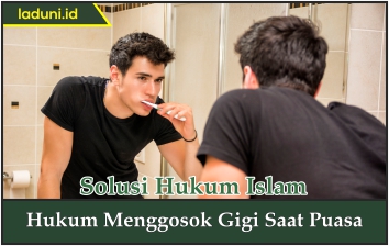 Hukum Menggosok Gigi Saat Puasa