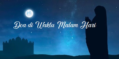 Doa di Waktu Malam Hari