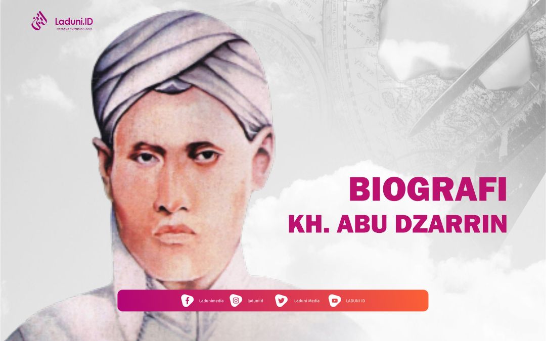Biografi KH. Abu Dzarrin