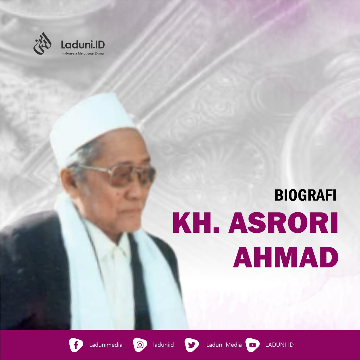 Biografi KH. Asrori Ahmad
