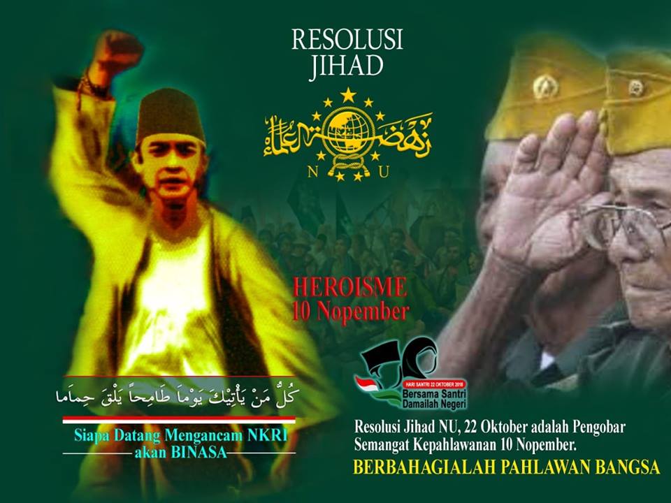 Resolusi Jihad NU, 22 Oktober Pengobar Semangat Kepahlawanan 10 November