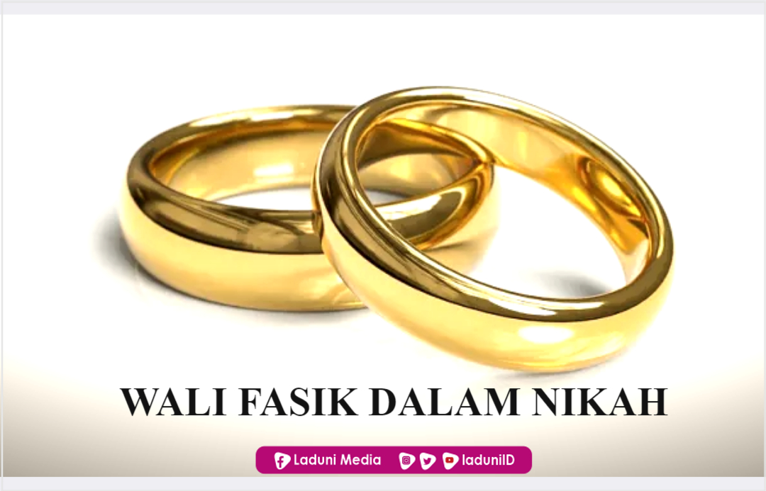 Wali Fasik Dalam Nikah