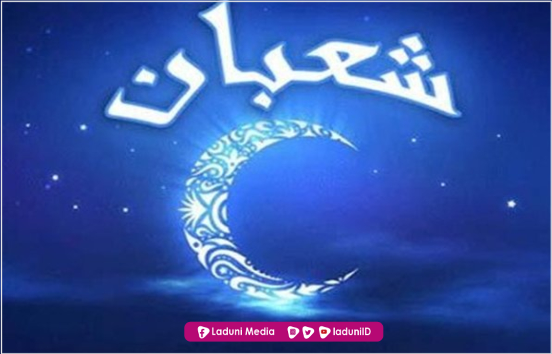 Hikmah dan Keutamaan Bulan Sya’ban, Wajib Diketahui