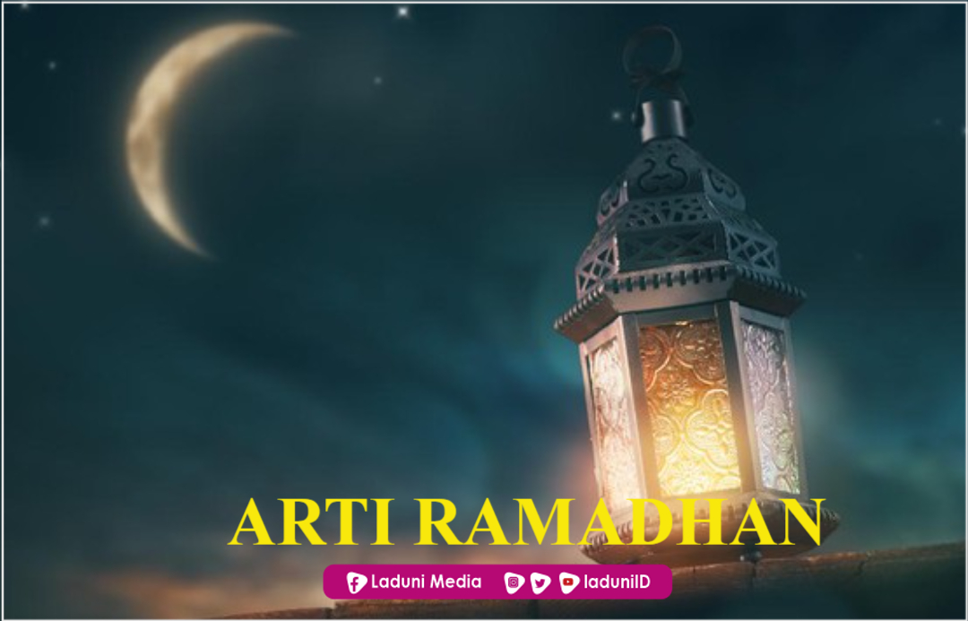Penjelasan Arti Ramadhan