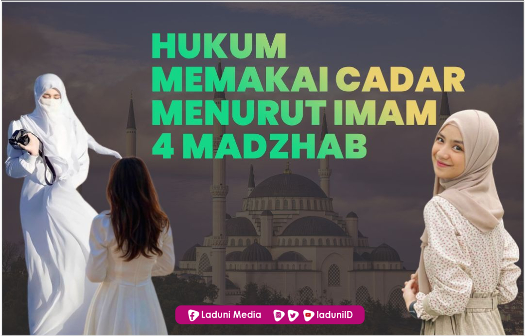 Hukum Memakai Cadar Menurut 4 Imam Madzhab