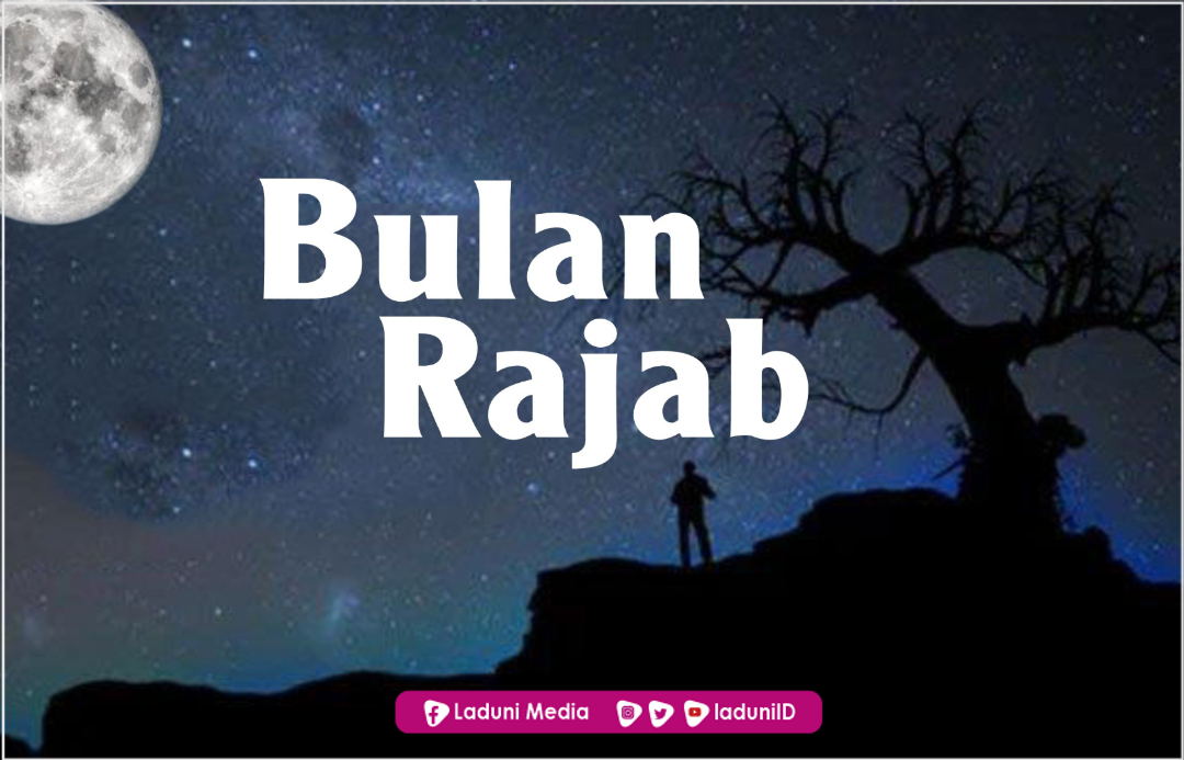 Bulan Rajab Dianjurkan Memperbanyak Memuji Allah SWT dan Doa,  Ini Penjelasannya