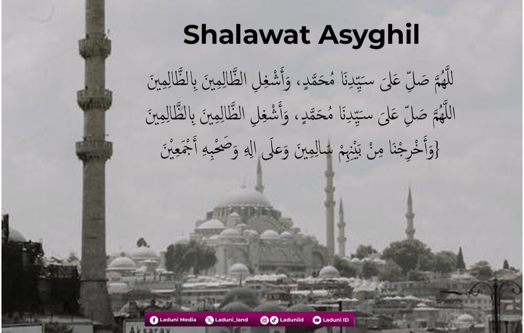 Shalawat Asyghil Lirik Latin, Arab, Terjemah dan Sejarahnya