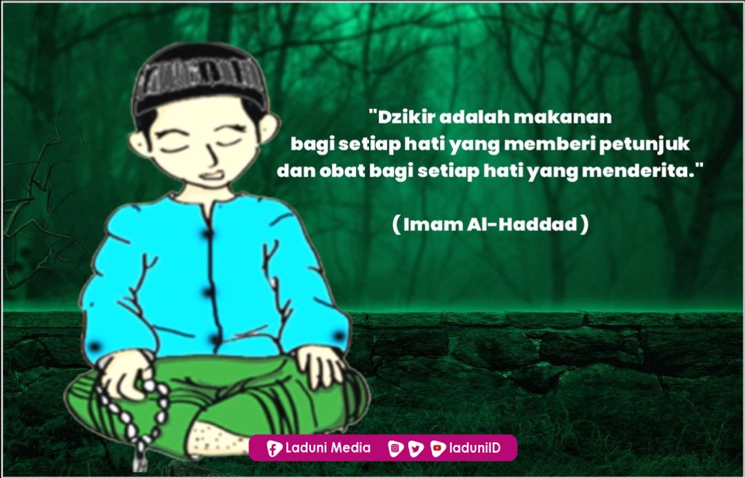 Tujuh Jenis Wirid Menurut Sayyid Abdullah bin Alwi Al-Haddad