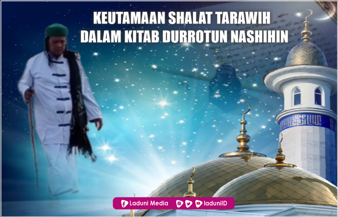 Keutamaan Shalat Tarawih Dalam Kitab Durratun Nasihin