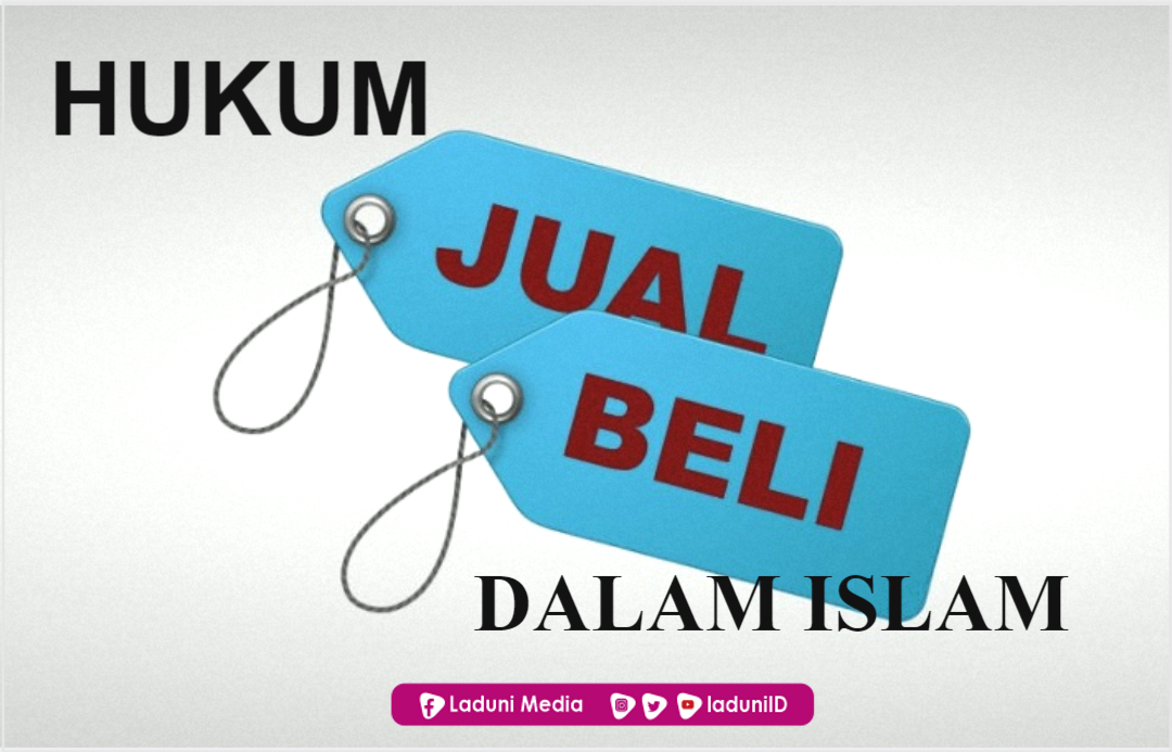 Hukum Jual Beli Dalam Islam