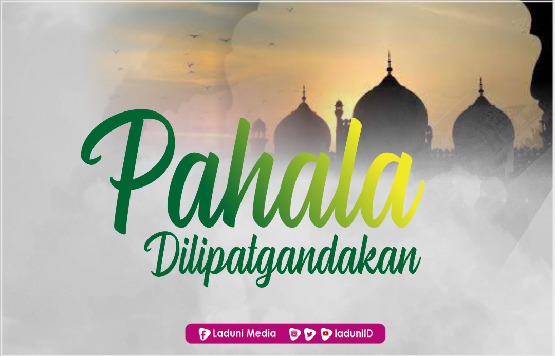 Pahala Satu Kewajiban Ramadhan Laksana 70 Kewajiban Selain Ramadhan