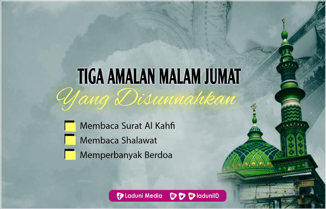 Ini Tiga Amalan Malam Jumat yang Disunnahkan