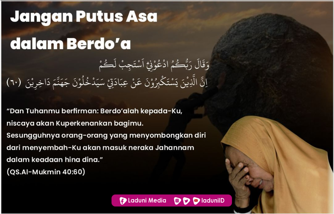 Jangan Putus Asa dalam Berdo’a