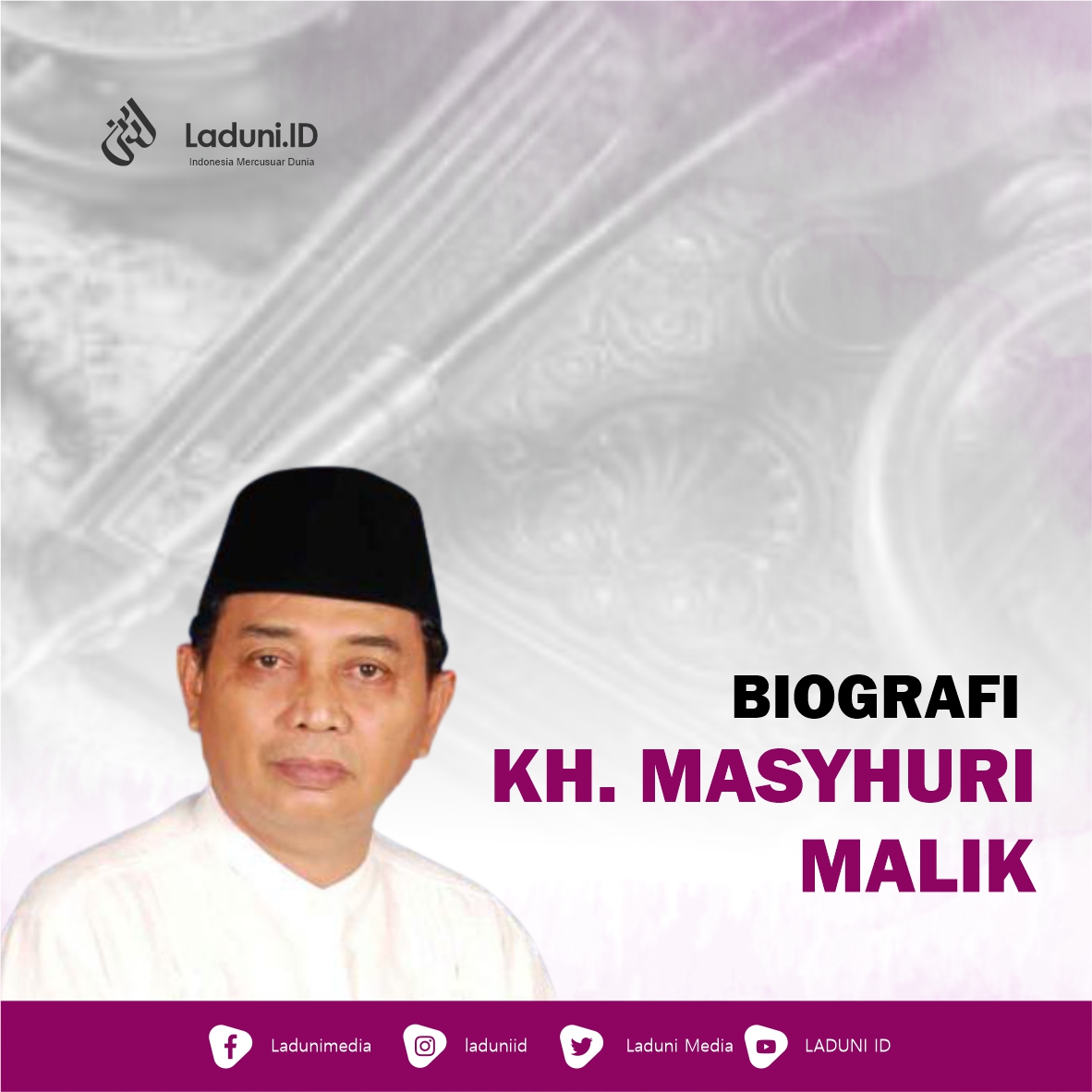 Biografi KH. Masyhuri Malik