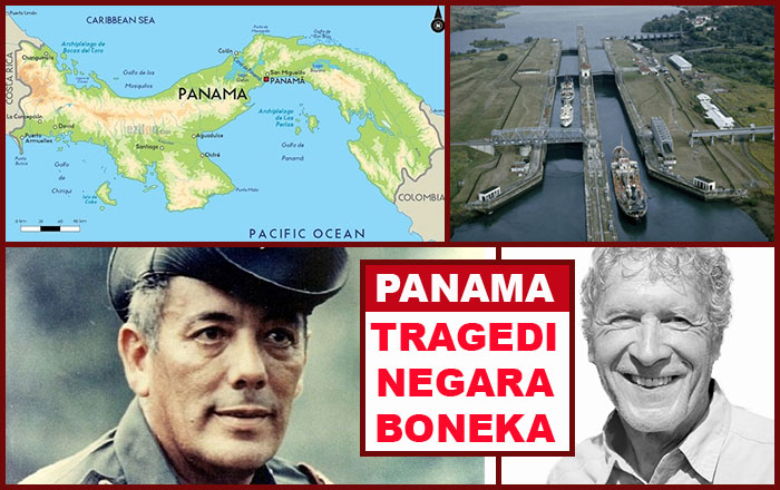 Pengakuan Ekonom Penghancur #10: Panama, Tragedi Negara Boneka