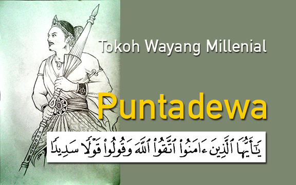 Tokoh Wayang Millenial: Puntadewa